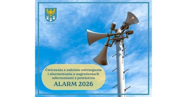 Krajowe ćwiczenia z zakresu ostrzegania i alarmowani o zagrożeniach uderzeniami z powietrza pod kryptonimem \"ALARM 2026\". — Gliwice